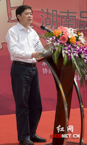 湖南省商务厅副厅长吴宜彪表示 2013年政府商务工作的重点之一就是着力扶持本土企业、本土品牌发展